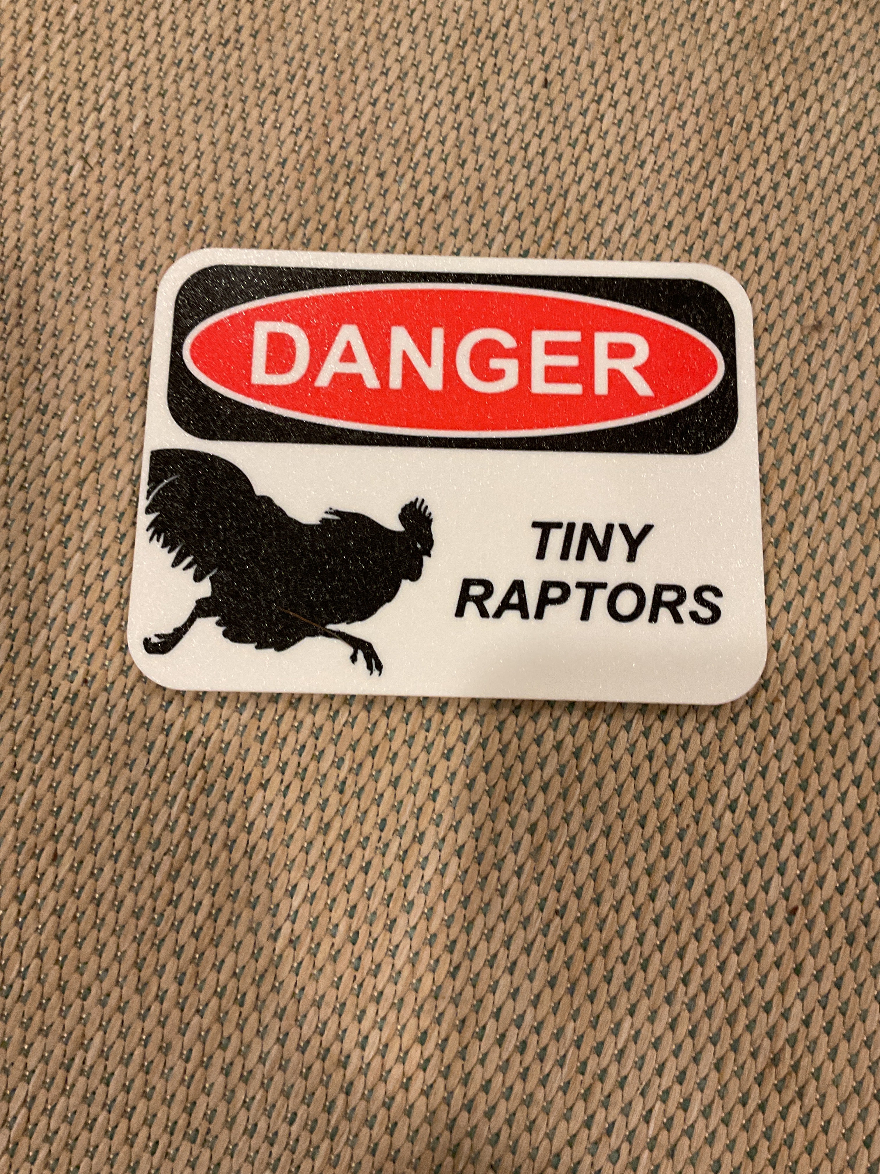 Danger Chicken Sign