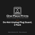 Do-not-unplug plug guard over a wall outlet
